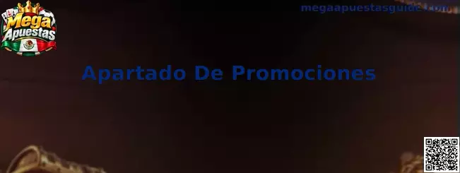 Apartado De Promociones de Mega Apuestas