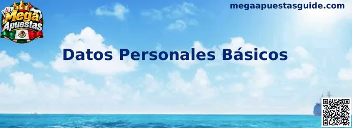 Datos Personales Básicos en Mega Apuestas
