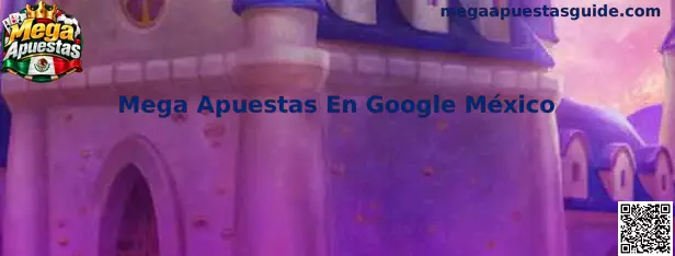 Guía visual para comprobar Mega Apuestas En Google México y distinguir resultados auténticos de enlaces patrocinados