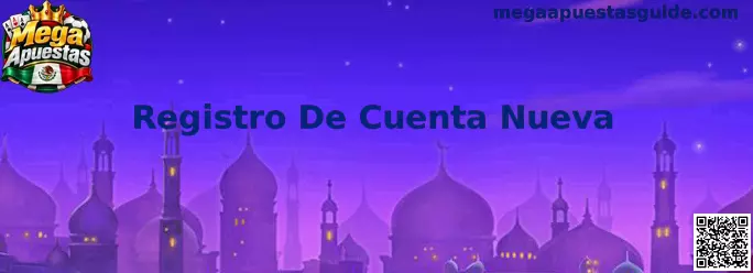 Registro De Cuenta Nueva en Mega Apuestas