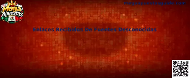 Enlaces Recibidos De Fuentes Desconocidas y seguridad digital