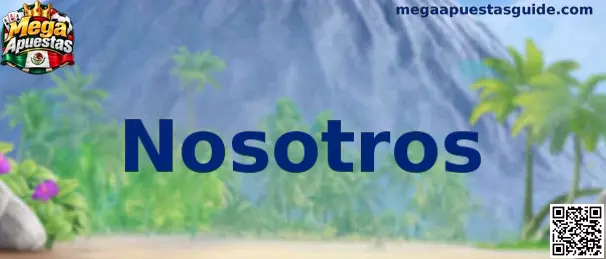 Presentación de la sección Nosotros de Mega Apuestas