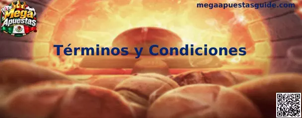 Términos y condiciones de Mega Apuestas
